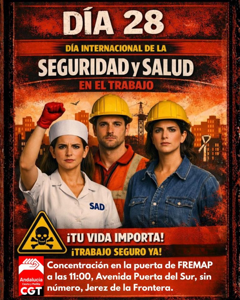 Jerez de la Frontera acogerá los actos centrales de CGT Andalucía en el Día Mundial de la Seguridad y la Salud en el Trabajo